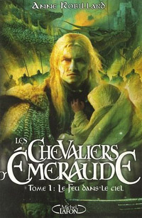 Les chevaliers d'émeraude : Le Feu dans le ciel #1 [2003]