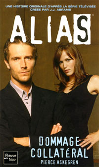 Alias : Dommage Collatéral #15 [2006]