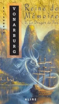 Reine de Mémoire : Le Dragon de Feu #2 [2005]