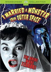 I Married a Monster from Outer Space : J'ai épousé un monstre [1960]