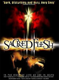 Sacred Flesh [2002]