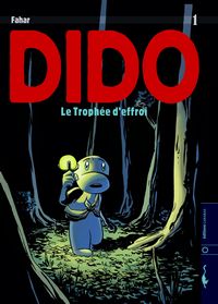 Dido : Le Trophée d'effroi #1 [2006]