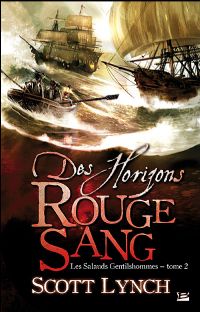 Les Salauds Gentilshommes : Des horizons rouge sang #2 [2008]