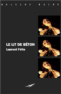 Le lit de béton [2007]