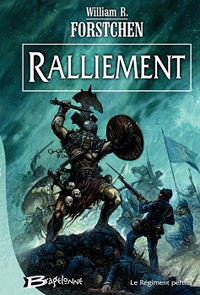 Le Régiment Perdu : Ralliement #1 [2007]