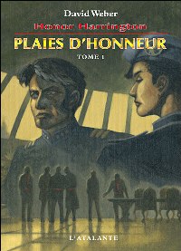 Plaies d'honneur - Tome I