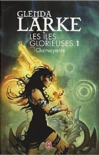 Les Iles Glorieuses : Clairvoyante #1 [2008]