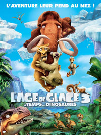 L'Age de Glace 3 : le temps des dinosaures #3 [2009]