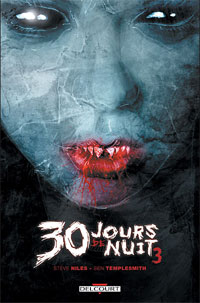 30 jours de nuit : Retour à Barrow #3 [2008]