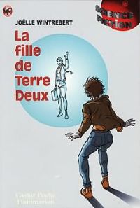 La Fille de Terre Deux