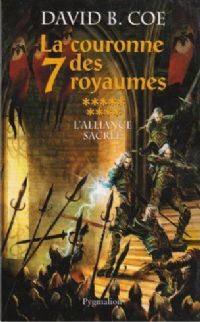 La Couronne des Sept Royaumes : L'Alliance Sacrée #9 [2008]