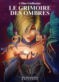 Le Grimoire des ombres [2008]