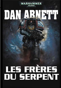 Warhammer 40 000 : Les Frères du Serpent [2008]