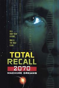 Total Recall 2070 [1999]