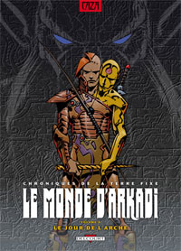 Le Monde d'Arkadi : Le Jour de l'arche #9 [2008]