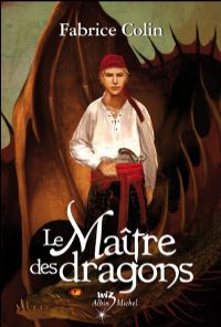 La Malédiction d'Old Haven : Le Maître des dragons #2 [2008]