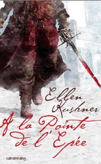 À la pointe de l'épée [2008]