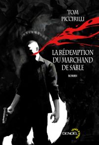 La Rédemption du Marchand de sable [2009]