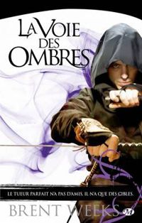 L'Ange de la nuit : la Voie des ombres #1 [2009]