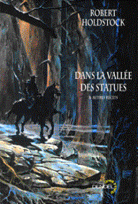 Dans la vallée des statues et autres récits [2004]