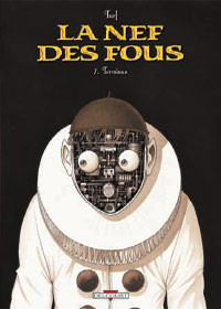 La Nef des Fous 7, Terminus