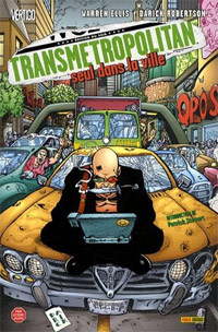 Transmetropolitan : Seul dans la ville : Seul dans la ville