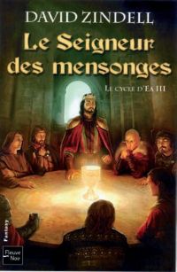 Le Seigneur des mensonges : Seigneur des mensonges