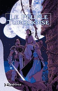 Les Trois Lunes de Tanjor : Le Peuple Turquoise #1 [2001]