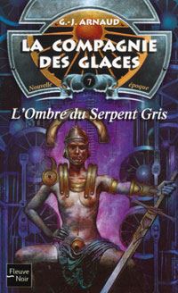 L'Ombre du Serpent Gris : L' Ombre du Serpent Gris