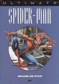 Spider-Man : Ultimate Spiderman HC : Graine de Star #2 [2002]