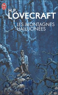 Les Montagnes hallucinées [1999]