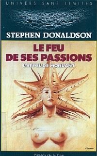 L'Appel de Mordant : Le Feu de ses Passions #3 [1992]