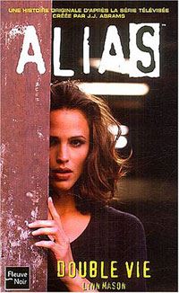 Alias : Double Vie #1 [2003]