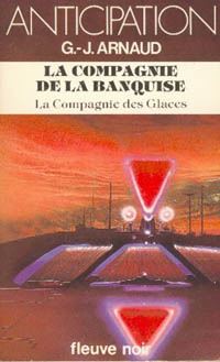 La Compagnie de la Banquise : Fleuve Noir Anticipation