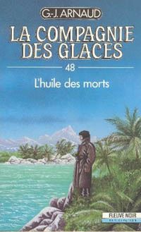 L'huile des morts : L' huile des morts