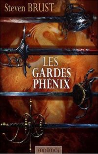 Les Gardes Phénix [2007]