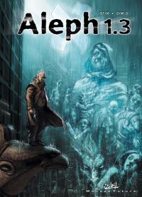 Aleph 1.3, Tome 3 [2008]