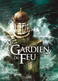 Le Gardien du Feu : Goulven #1 [2009]