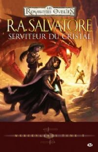 Les Royaumes oubliés : Mercenaires : Serviteur du cristal #1 [2009]