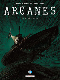 Arcanes : Blue Bayou #7 [2009]