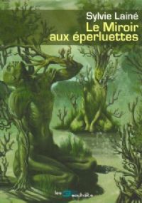 Le miroir aux éperluettes [2007]