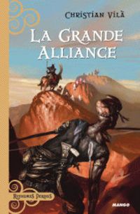 La Grande alliance [2010]