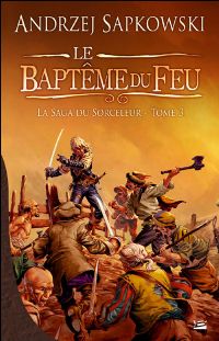 La Saga du Sorceleur : Le baptême du feu #3 [2010]