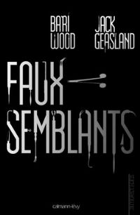 Faux-semblants [2010]