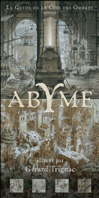 Abyme, le guide de la cité des ombres , D'après l'oeuvre de Mathieu Gaborit