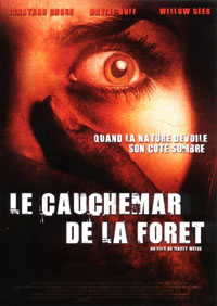 Le cauchemar de la forêt [2009]