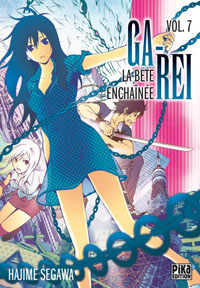 Ga-Rei, La bête enchaînée : Ga-Rei #7 [2010]