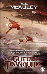 La Guerre tranquille [2010]