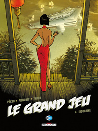 Le Grand Jeu : Indochine #4 [2010]