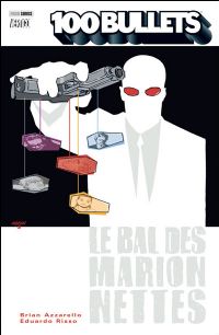 100 Bullets : Le bal des marionettes #8 [2009]